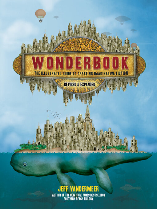 Title details for Wonderbook by Jeff VanderMeer - Wait list
